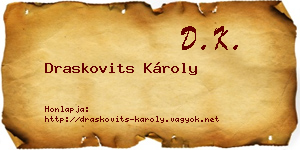 Draskovits Károly névjegykártya